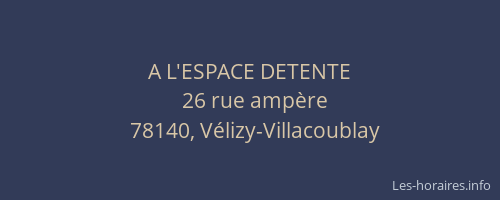 A L'ESPACE DETENTE