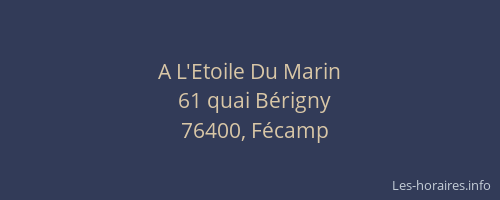 A L'Etoile Du Marin