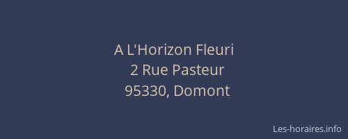 A L'Horizon Fleuri