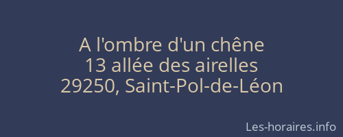 A l'ombre d'un chêne