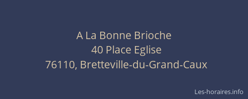 A La Bonne Brioche