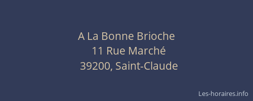 A La Bonne Brioche