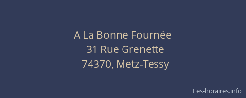A La Bonne Fourn&eacute;e