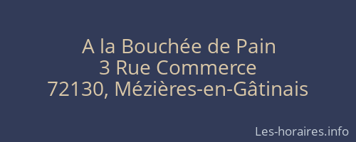 A la Bouchée de Pain