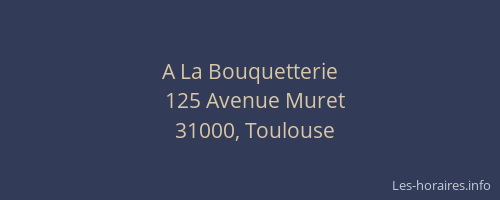 A La Bouquetterie