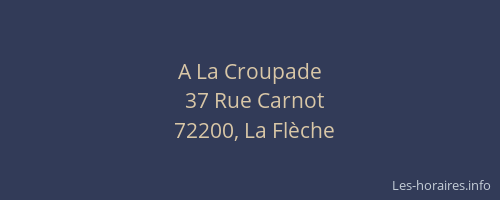 A La Croupade