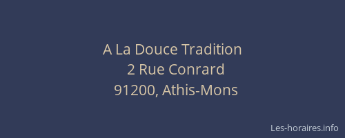 A La Douce Tradition