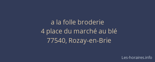 a la folle broderie