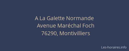 A La Galette Normande