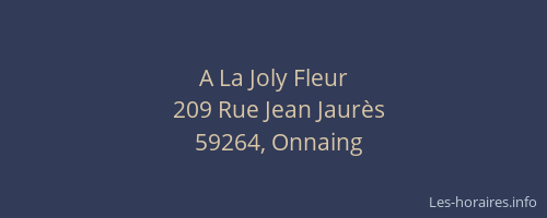 A La Joly Fleur