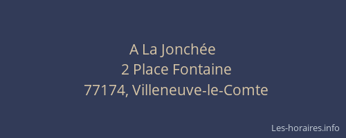 A La Jonchée