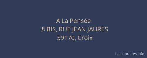 A La Pensée