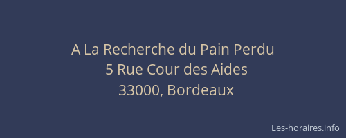 A La Recherche du Pain Perdu