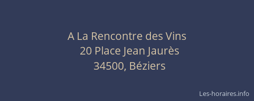 A La Rencontre des Vins