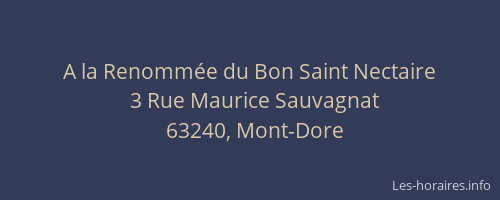 A la Renomm&eacute;e du Bon Saint Nectaire