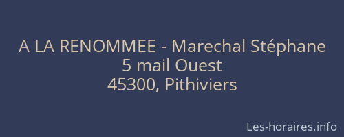 A LA RENOMMEE - Marechal Stéphane