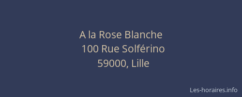 A la Rose Blanche