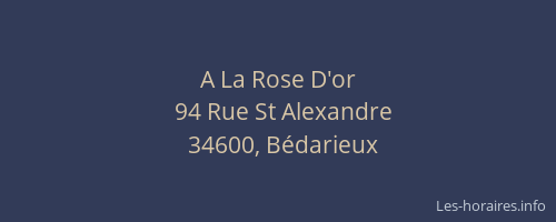 A La Rose D'or