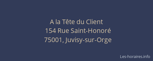 A la Tête du Client