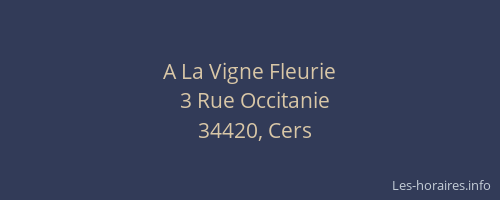 A La Vigne Fleurie