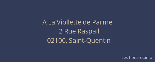 A La Viollette de Parme