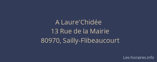 A Laure'Chidée
