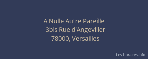 A Nulle Autre Pareille