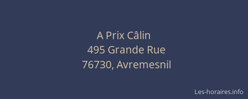 A Prix Câlin