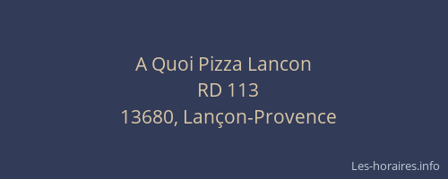 A Quoi Pizza Lancon