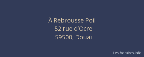 À Rebrousse Poil