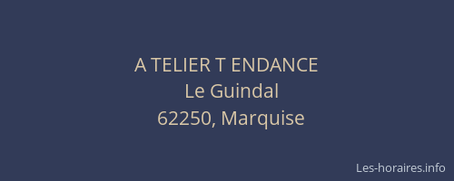 A TELIER T ENDANCE