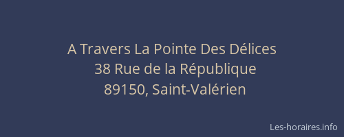 A Travers La Pointe Des D&eacute;lices