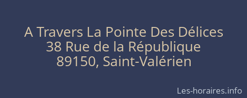 A Travers La Pointe Des Délices