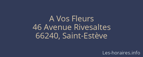 A Vos Fleurs