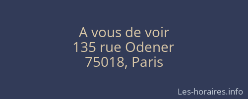 A vous de voir
