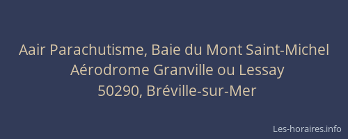 Aair Parachutisme, Baie du Mont Saint-Michel