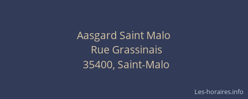 Aasgard Saint Malo