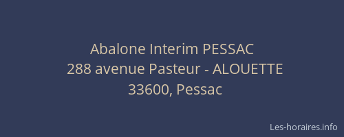 Abalone Interim PESSAC