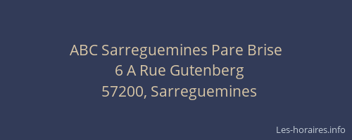 ABC Sarreguemines Pare Brise