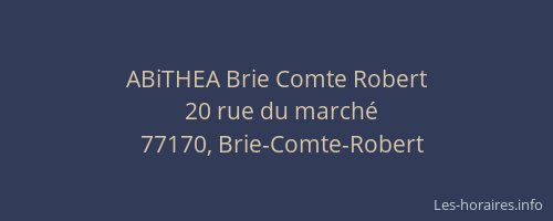 ABiTHEA Brie Comte Robert