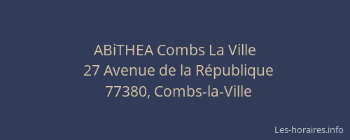 ABiTHEA Combs La Ville
