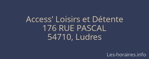 Access' Loisirs et Détente