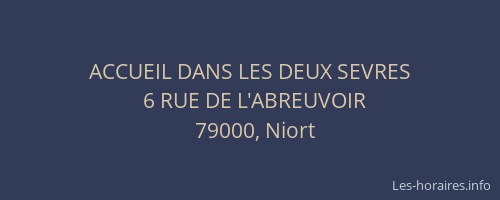 ACCUEIL DANS LES DEUX SEVRES