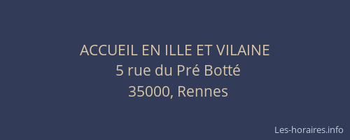 ACCUEIL EN ILLE ET VILAINE