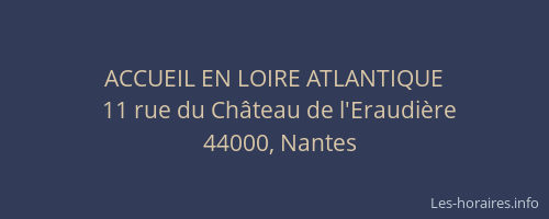 ACCUEIL EN LOIRE ATLANTIQUE