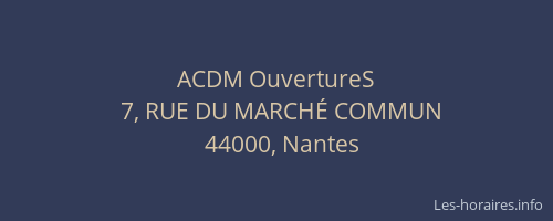 ACDM OuvertureS