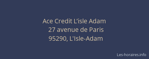Ace Credit L’isle Adam