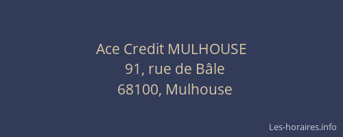 Ace Credit MULHOUSE