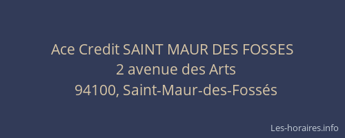 Ace Credit SAINT MAUR DES FOSSES