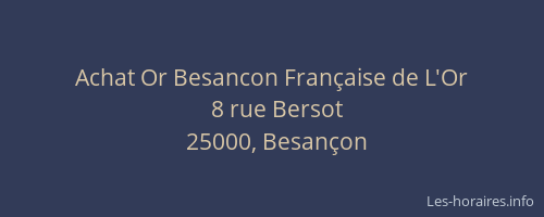 Achat Or Besancon Française de L'Or